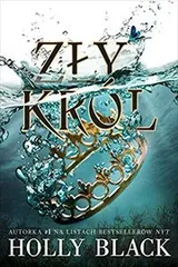 Cover of Okrutny ksiaze. Tom 2. Zly krol