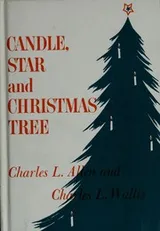 Cover of Candle, star, and Christmas tree