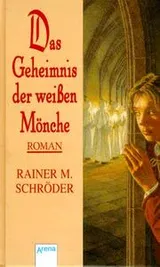 Cover of Das Geheimnis der weißen Mönche