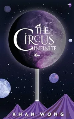 Cover of The Circus Infinite