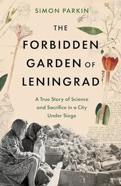 Cover of The Forbidden Garden of Leningrad