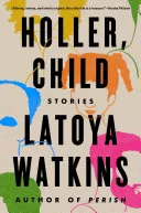 Cover of Holler, Child