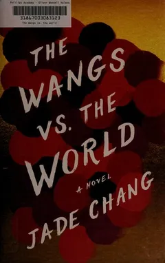 Cover of The Wangs vs. the World