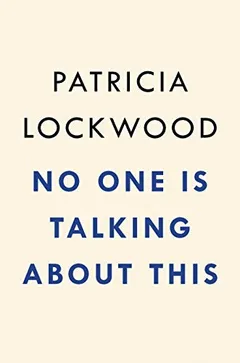 Cover of No One Is Talking About This