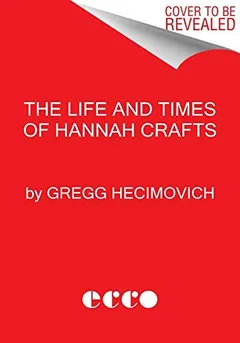 Cover of The Life and Times of Hannah Crafts