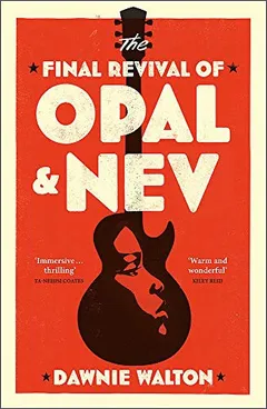 Cover of The Final Revival of Opal and Nev