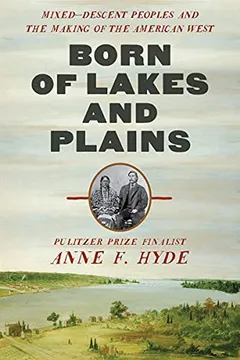 Cover of Born of Lakes and Plains