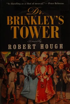Cover of Dr. Brinkley’s Tower