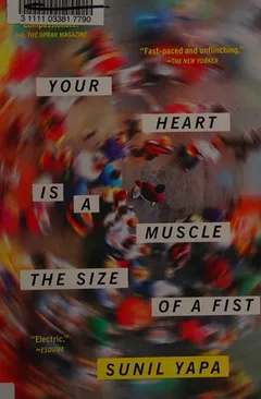 Cover of Your Heart Is a Muscle the Size of a Fist