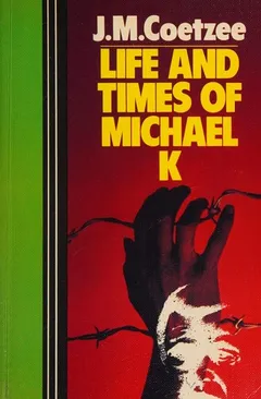 Cover of Life and Times of Michael K