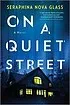 Cover of On a Quiet Street