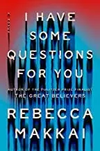 Cover of I Have Some Questions for You