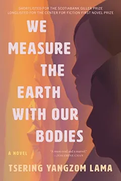Cover of We Measure the Earth with Our Bodies