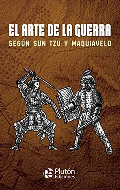 Cover of El arte de la guerra según Sun Tzu y Maquiavelo