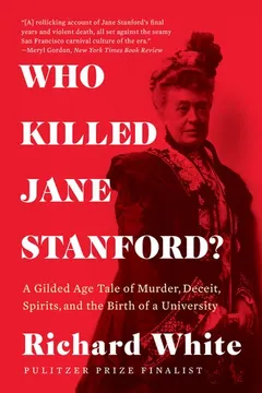 Cover of Who Killed Jane Stanford?