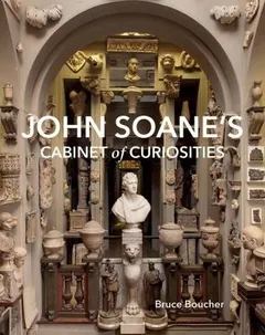 Cover of John Soane’s Cabinet of Curiosities