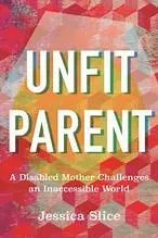 Cover of Unfit Parent