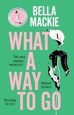 Cover of What a Way to Go