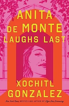Cover of Anita de Monte Laughs Last