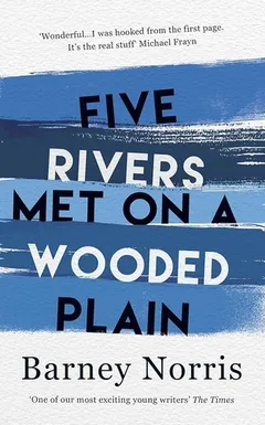 Cover of Five Rivers Met on a Wooded Plain