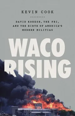Cover of Waco Rising