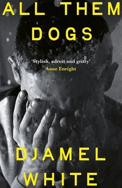 Cover of All Them Dogs