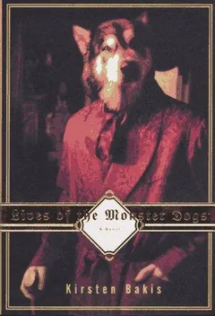 Cover of Lives of the Monster Dogs