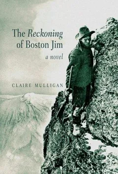 Cover of The Reckoning of Boston Jim