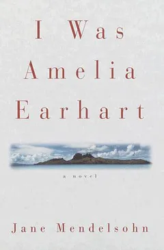 Cover of I Was Amelia Earhart