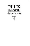 Cover of Ellis Island and Other Stories
