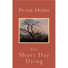 Cover of The Short Day Dying