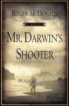 Cover of Mr Darwin’s Shooter