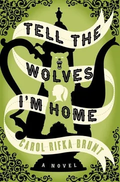 Cover of Tell the Wolves I’m Home