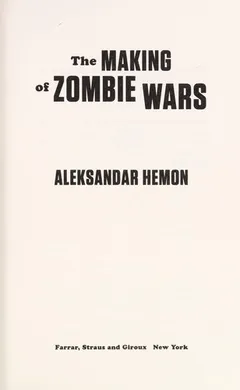 Cover of The Making of Zombie Wars
