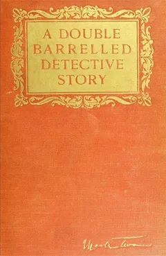 Cover of A Double Barrelled Detective Story