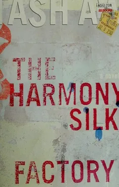 Cover of The Harmony Silk Factory