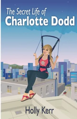 Cover of The Secret Life of Charlotte Dodd