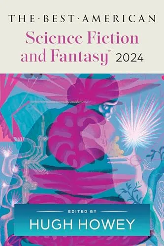 Cover of The Best American Science Fiction and Fantasy 2024