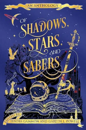 Cover of Of Shadows, Stars, and Sabers