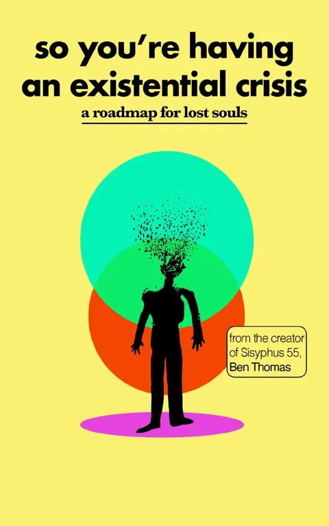 Cover of So You’re Having an Existential Crisis