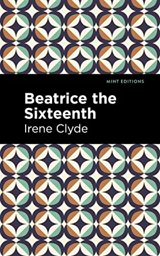 Cover of Beatrice the Sixteenth