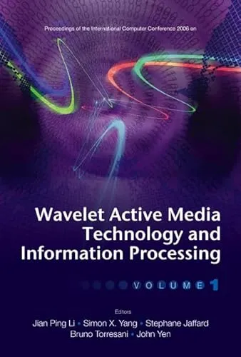 Cover of International Computer Conference 2006 on Wavelet Active Media Technology and Information Processing