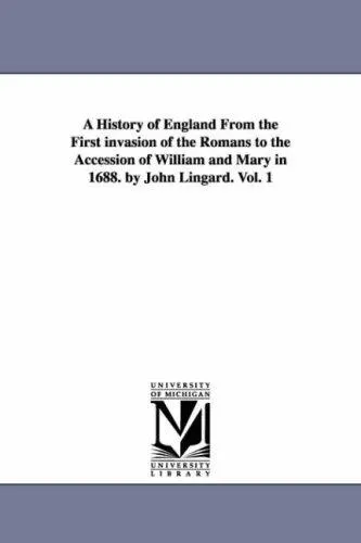 Cover of A History of England from the First Invasion of the Romans to the Accession of William & Mary in 1688