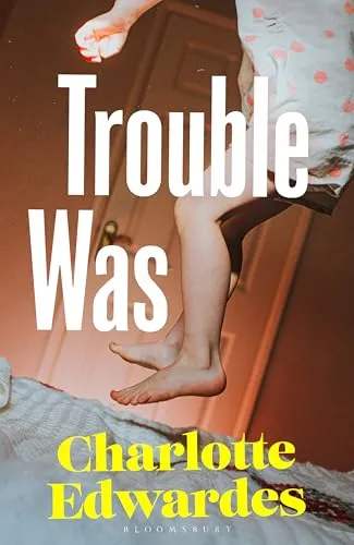 Cover of Trouble Was