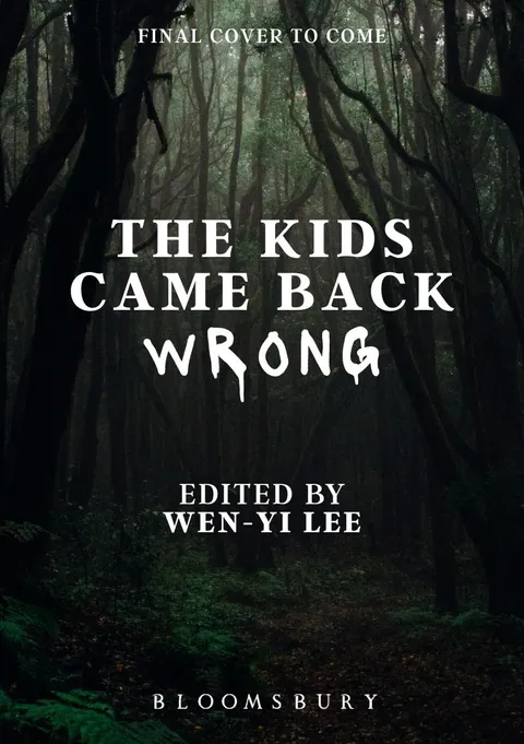Cover of The Kids Came Back Wrong