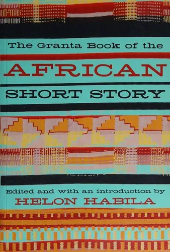 Cover of The Granta Book of the African Short Story