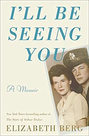 Cover of I’ll Be Seeing You
