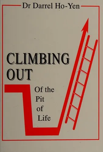 Cover of Climbing Out of the Pit of Life