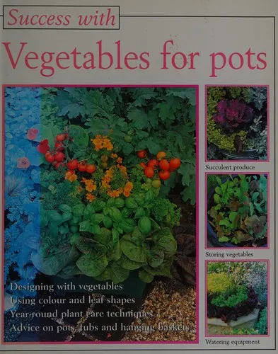 Cover of Vegetables for Pots and Patios