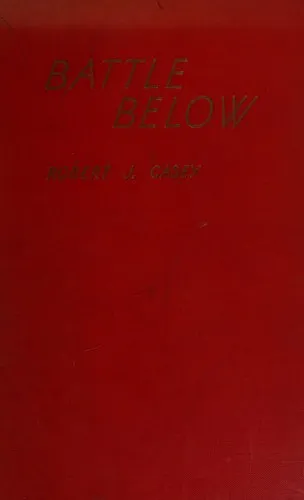 Cover of Battle Below; the War of the Submarines